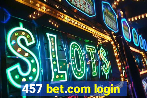 457 bet.com login